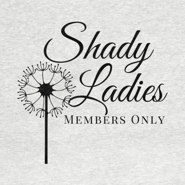 Shady Ladies (Members Only) by authorsmshade